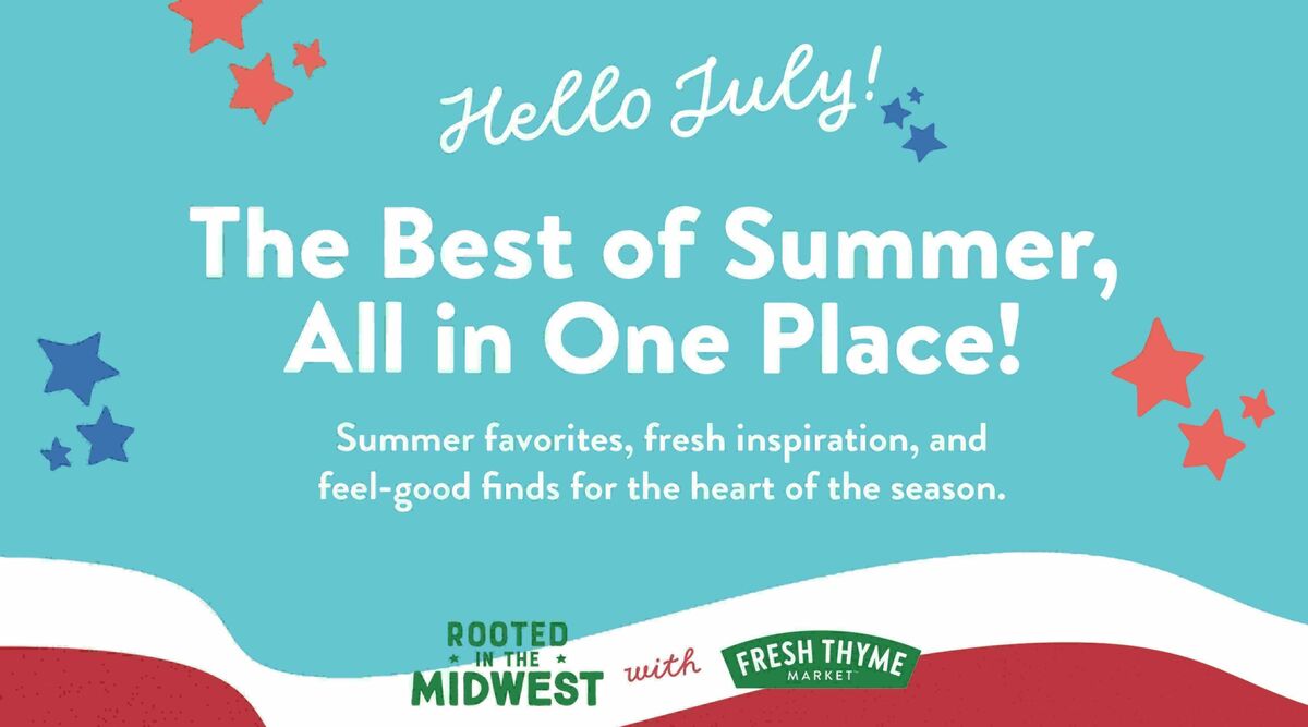Fresh Thyme Farmers Market Weekly Ad from July 1