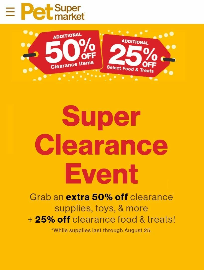 Pet Supermarket Weekly Ad from August 4